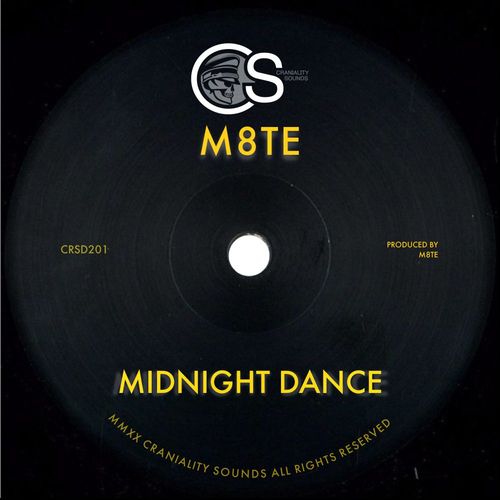 M8TE - Midnight Dance / Craniality Sounds