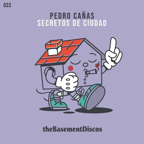 Pedro Cañas - Secretos de Ciudad / theBasement Discos