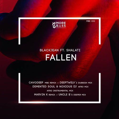 BlackJean ft Shalati - Fallen / More Bass Ent.
