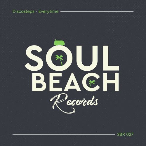 Discosteps - Everytime / Soul Beach Records