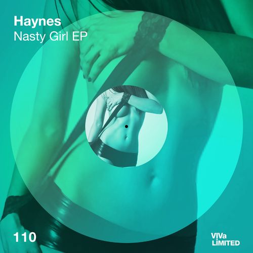 Haynes - Nasty Girl EP / Viva Limited