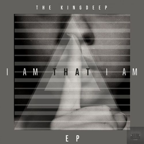 The Kingdeep - I Am That I Am / STM Records