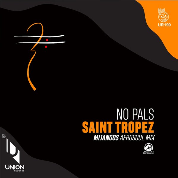 No-Pals - Saint Tropez / Union Records