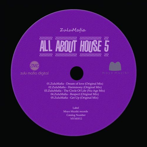 ZuluMafia - All About House 5 / Moyomuziki
