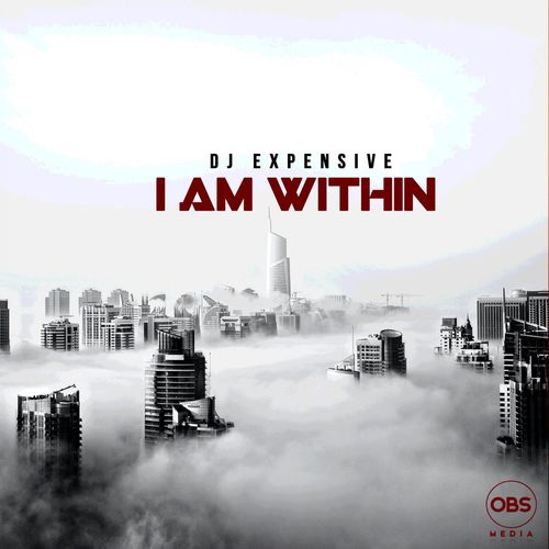 DJ Expensive - I'm Within / OBS Media