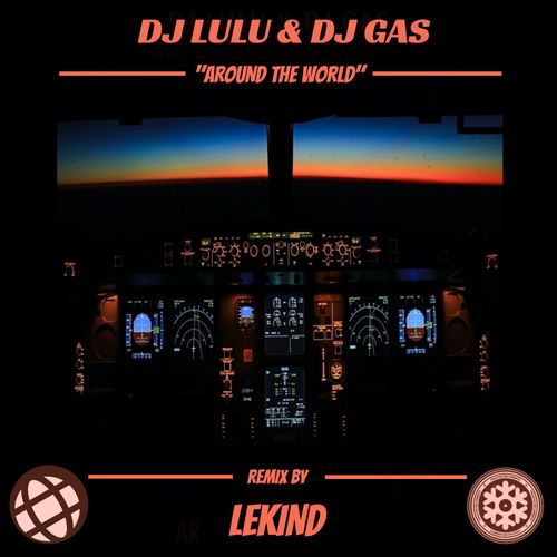 DJ Lulu & Dj Gas - Around The World / Frosted Recordings