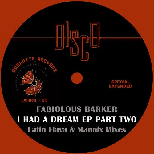 Fabiolous Barker - I Had a Dream, Pt. 2 - EP / Ganbatte Records
