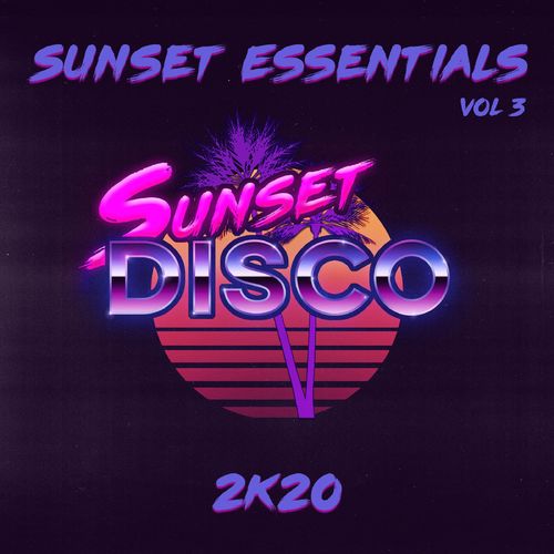 VA - Sunset Essentials Vol 3 / Sunset Disco
