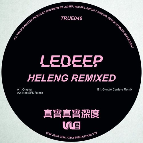 LeDeep - HelenG Remixed / True Deep