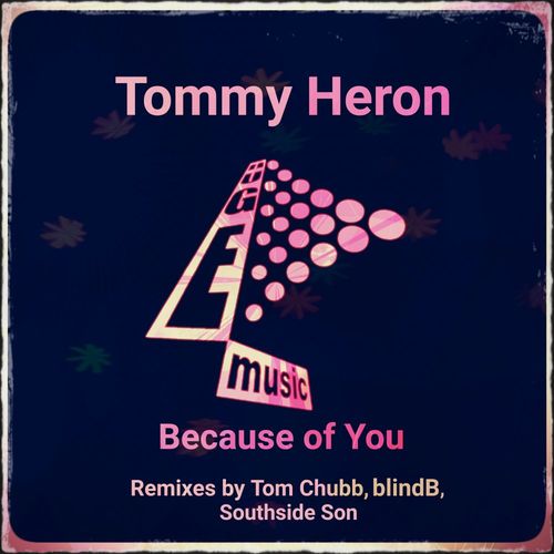 Tommy Heron - Because of You / Huge Music