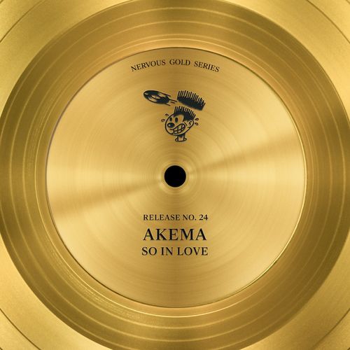 Akema - So In Love / Nervous Records