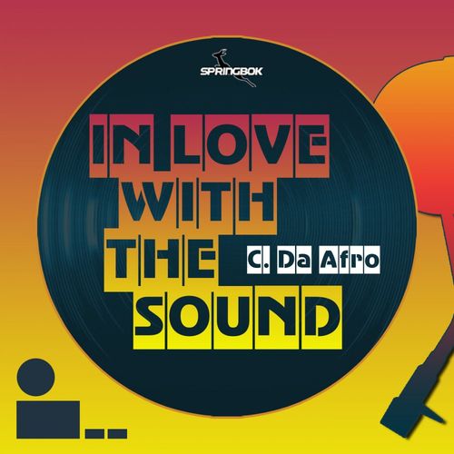 C. Da Afro - In love with the sound / Springbok Records