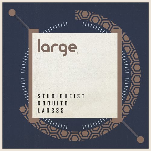 Studioheist - Roquito / Large Music