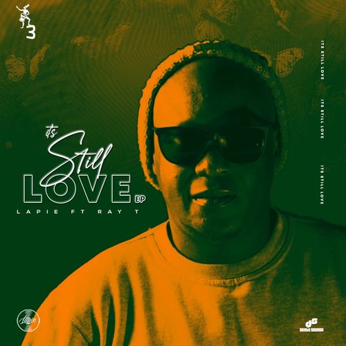 Lapie ft Ray T - It's Still Love / Herbal 3 Distribution