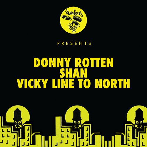 Donny Rotten - Shan / Vicky Line To North / Nurvous Records