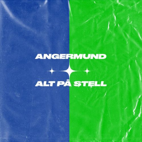 Angermund - Alt På Stell (Remixes) / Mhost Likely