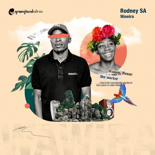 Rodney SA - Wawira / Grooveland Africa