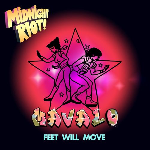 Mavalo - Feet Will Move / Midnight Riot