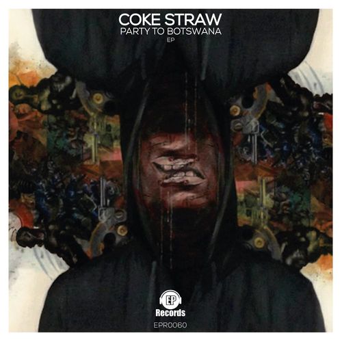 Coke Straw - Party To Botswana / EP Records