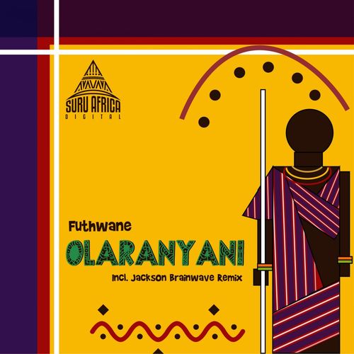 Futhwane - Olaranyani / Suru Africa Digital