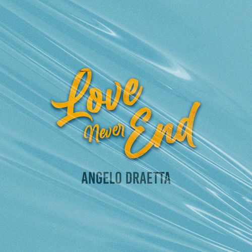 Angelo Draetta - Love Never End / Leda Music