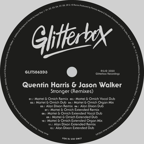 Quentin Harris & Jason Walker - Stronger (Remixes) / Glitterbox Recordings