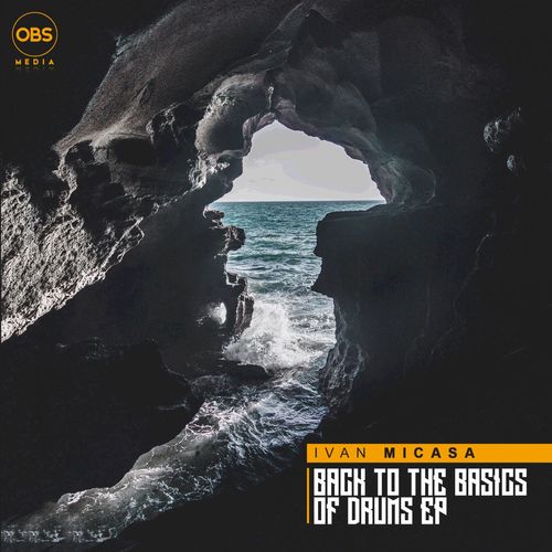 Ivan Micasa - Back To The Basics Of Drumz EP / OBS Media