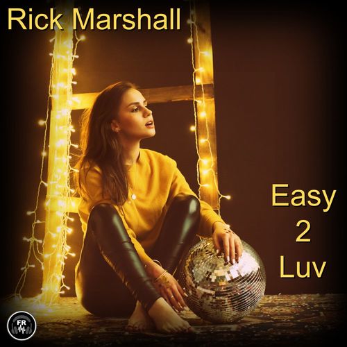 Rick Marshall - Easy 2 Luv / Funky Revival
