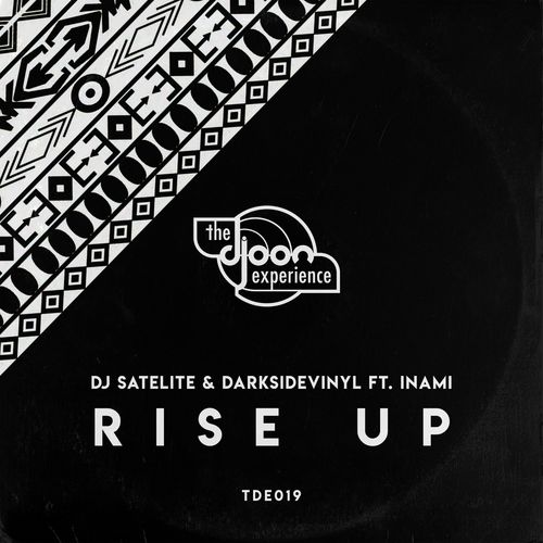 Satelite & Darksidevinyl ft Inami - Rise Up / Djoon Experience