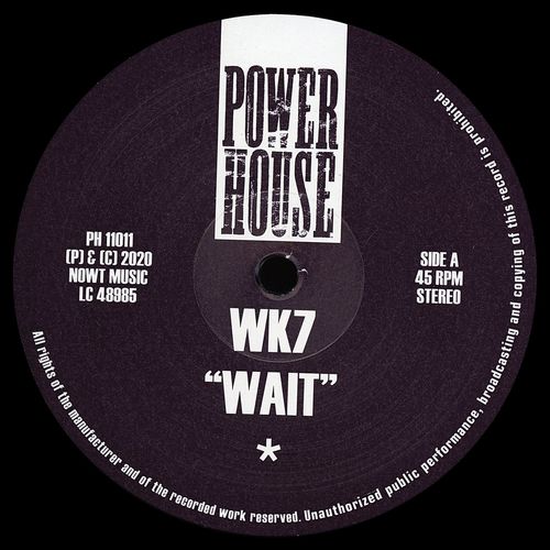 WK7 - Wait / Power House