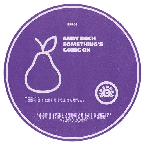 Andy Bach - Something's Going On / Ripe Pear Records