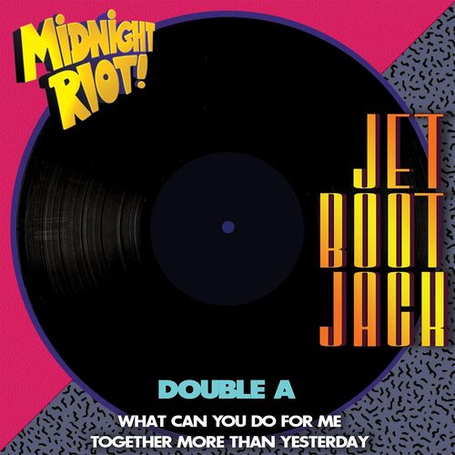 Jet Boot Jack - Double A / Midnight Riot