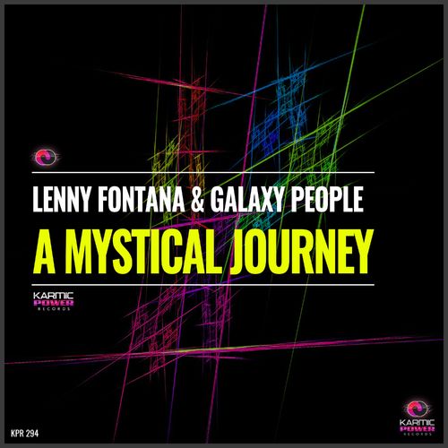 Lenny Fontana & Galaxy People - A Mystical Journey / Karmic Power Records