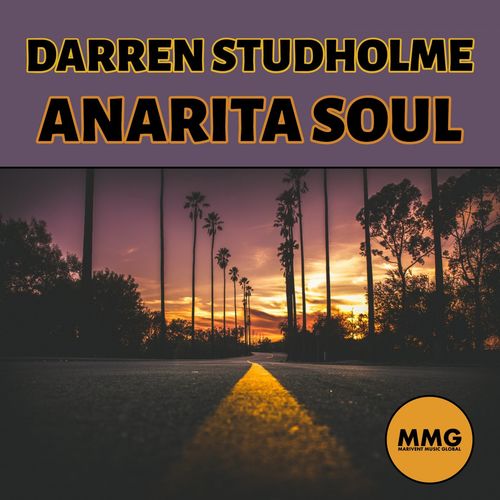 Darren Studholme - Anarita Soul / Marivent Music Global