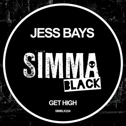 Jess Bays - Get High / Simma Black
