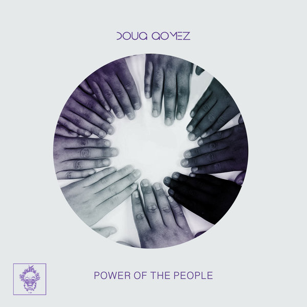 Doug Gomez - Power Of The People / Merecumbe Recordings