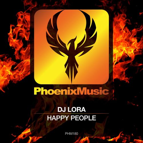 DJ Lora - Happy People / Phoenix Music