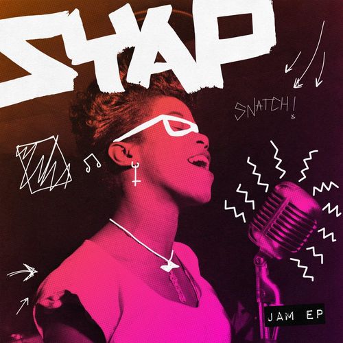 Syap - Jam EP / Snatch! Records