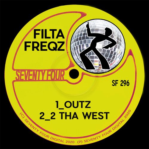 Filta Freqz - Outz / Seventy Four Digital