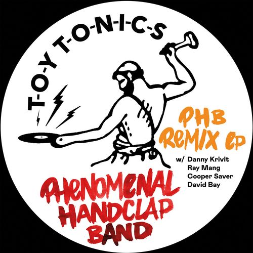 Phenomenal Handclap Band - PHB Remix EP / Toy Tonics