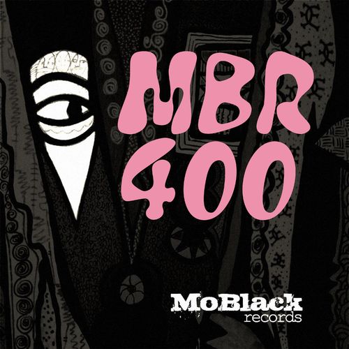 VA - MBR400: Turbulent Times Compilation / MoBlack Records