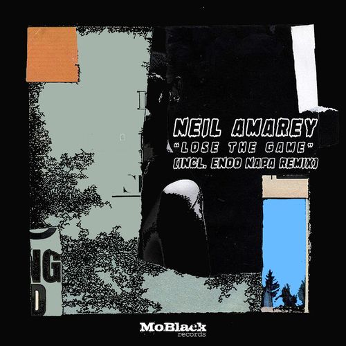Neil Amarey - Lose The Game / MoBlack Records