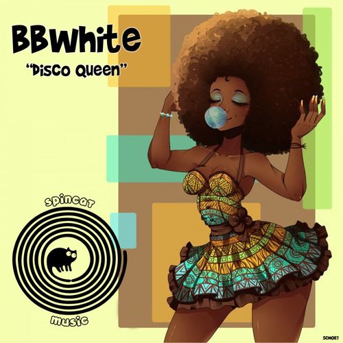 BBwhite - Disco Queen / SpinCat Music