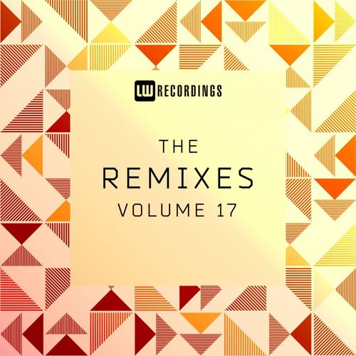 VA - The Remixes, Vol. 17 / LW Recordings