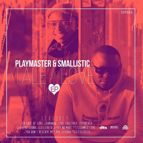 Playmaster & Smallistic - A Tale Of Love / Infant Soul Productions