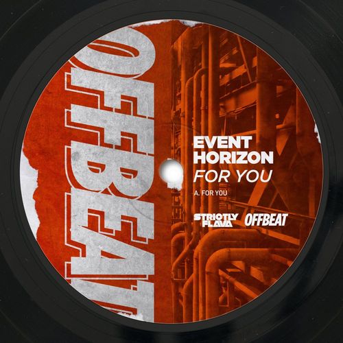 Event Horizon - For You / Strictly Flava