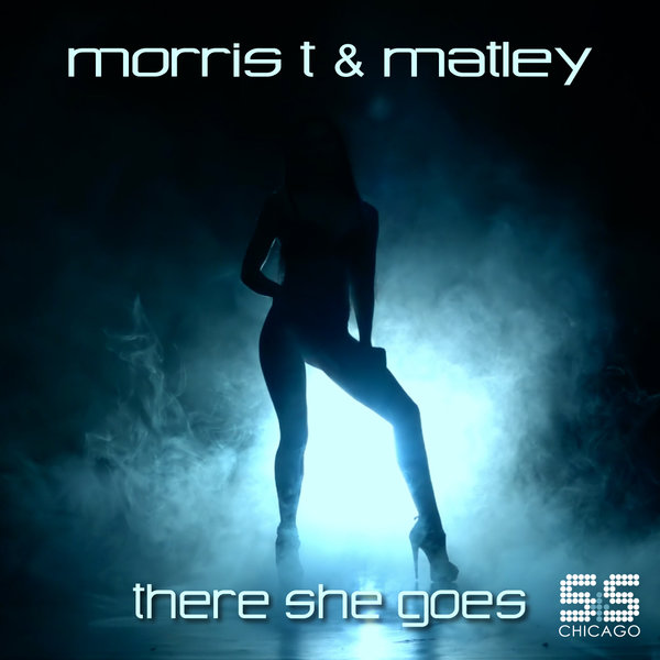 Morris T & Matley - There She Goes / S&S Records