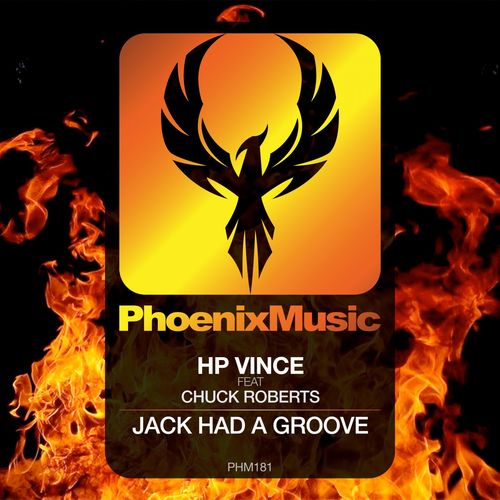 HP Vince & Chuck Roberts - Jack Had A Groove / Phoenix Music