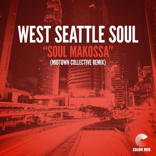 West Seattle Soul - Soul Makossa / Color Red