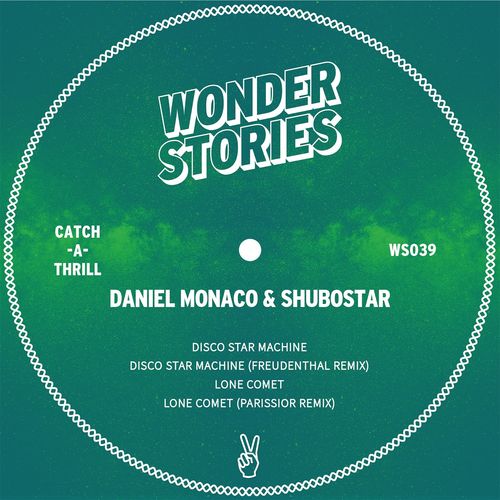 Daniel Monaco & Shubostar - Disco Star Machine / Wonder Stories